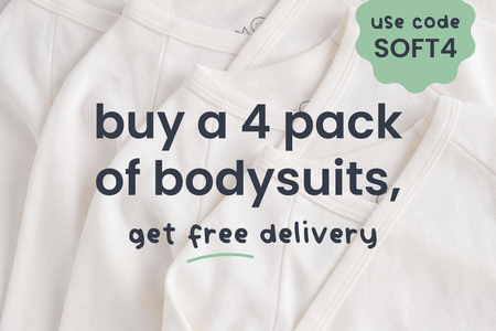 Buy a 4 pack of bodysuits and get FREE delivery